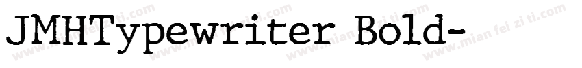 JMHTypewriter Bold字体转换